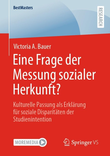 Eine Frage der Messung sozialer Herkunft? - Victoria A. Bauer