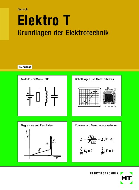 Elektro T. Grundlagen der Elektrotechnik - Wolfgang Bieneck