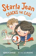 Cover-Bild zum Titel 'Starla Jean Cracks the Case' von 'Elana K Arnold'