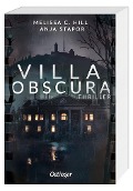 Villa Obscura - Melissa C. Hill, Anja Stapor
