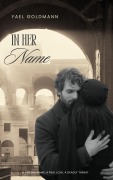 Cover-Bild zum Titel 'In Her Name' von 'Yael Goldmann'