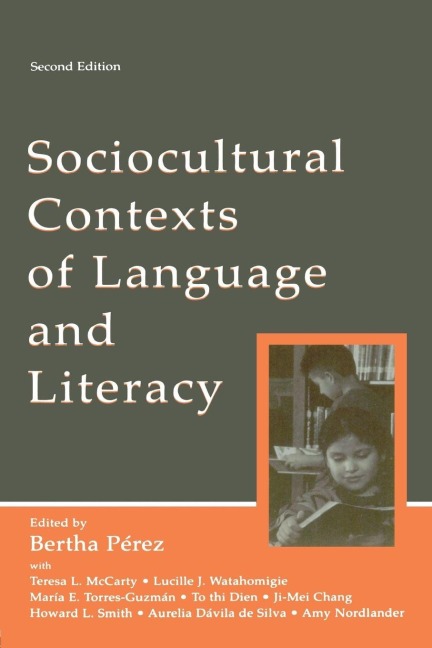 Sociocultural Contexts of Language and Literacy - 