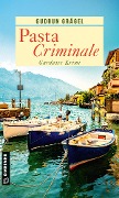 Cover-Bild zum Titel 'Pasta Criminale' von 'Gudrun Grägel'