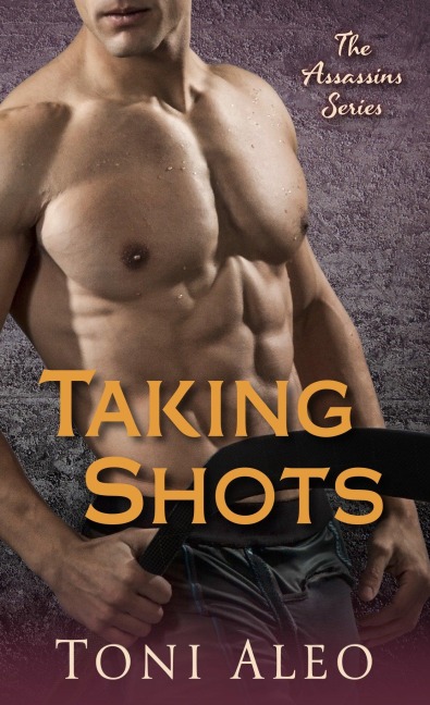 Taking Shots - Toni Aleo