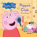 Cover-Bild zum Titel 'Peppa's Club: The Album' von 'Peppa Pig'