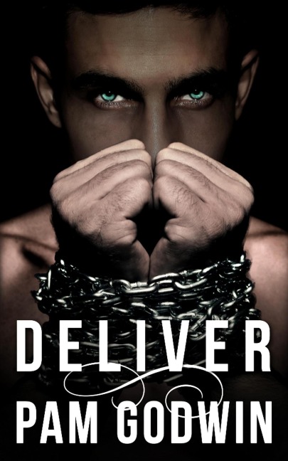 Deliver - Pam Godwin