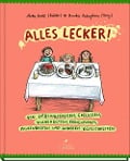 Cover-Bild zum Titel 'Alles lecker!' von 'Alexandra Maxeiner'