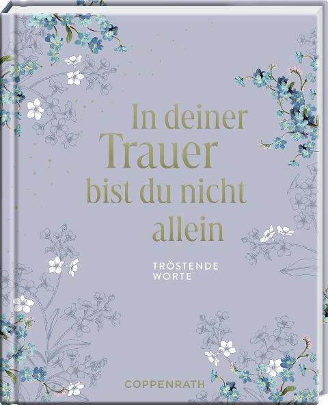 In deiner Trauer bist du nicht allein - 