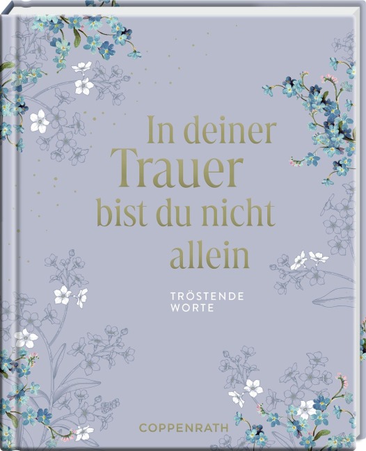 In deiner Trauer bist du nicht allein - 