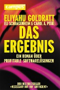 Cover-Bild zum Titel 'Das Ergebnis' von 'Eliyahu M. Goldratt, Eli Schragenheim, Carol A. Ptak'