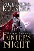 Cover-Bild zum Titel 'Hunter's Night (Robin of Larkspur, #1)' von 'Melinda Kucsera'