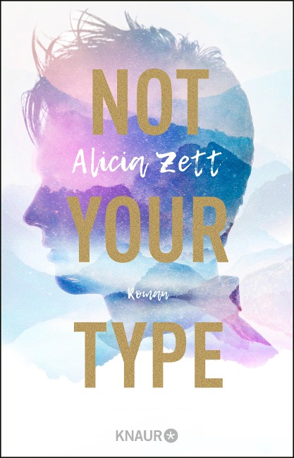 Not Your Type - Alicia Zett