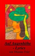 Cover-Bild zum Titel 'Auf Augenhöhe - Lyrics' von 'Thomas Trier'