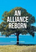 Cover-Bild zum Titel 'An Alliance Reborn' von 'Rachel Vanderwood'