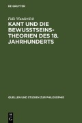 Cover-Bild zum Titel 'Kant und die Bewußtseinstheorien des 18. Jahrhunderts' von 'Falk Wunderlich'
