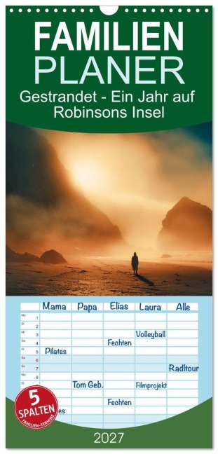 Familienplaner 2027 - Gestrandet - Ein Jahr auf Robinsons Insel mit 5 Spalten (Wandkalender, 21 x 45 cm) CALVENDO - Simone Wunderlich