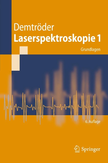 Laserspektroskopie 1 - Wolfgang Demtröder