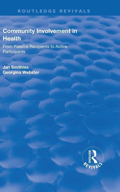 Community Involvement in Health - Jan Smithies, Georgina Webster