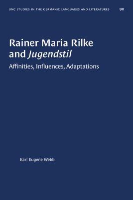 Rainer Maria Rilke and Jugendstil - Karl Eugene Webb