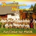 Aus Liebe zur Musik - Bauernkapelle Mindersdorf