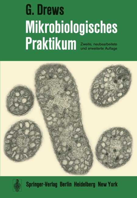 Mikrobiologisches Praktikum - G. Drews