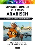 Cover-Bild zum Titel 'Von Null Ahnung zu etwas Arabisch' von 'Vera F. Birkenbihl'
