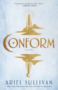 Cover-Bild zum Titel 'Conform' von 'Ariel Sullivan'