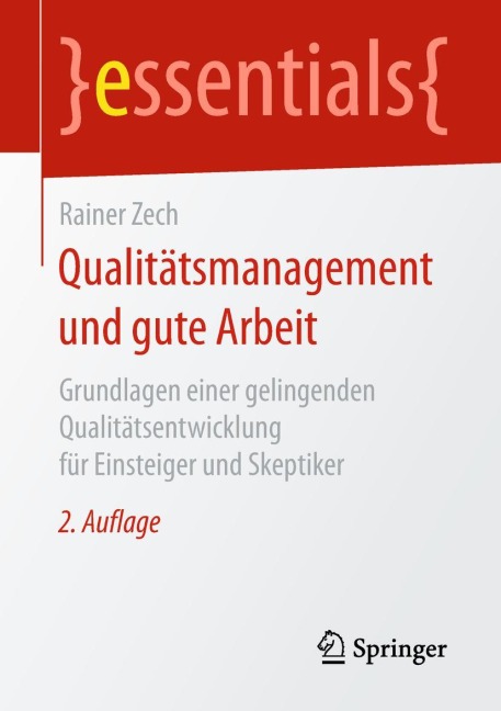 Qualitätsmanagement und gute Arbeit - Rainer Zech