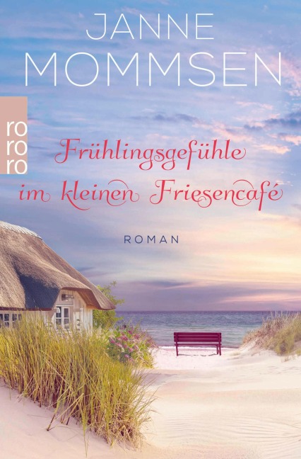 Frühlingsgefühle im kleinen Friesencafé - Janne Mommsen