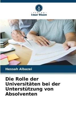 Die Rolle der Universitäten bei der Unterstützung von Absolventen - Hessah Albazei