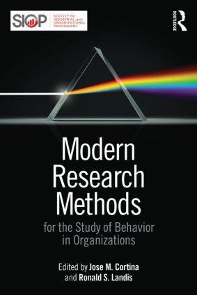 Modern Research Methods for the Study of Behavior in Organizations - 