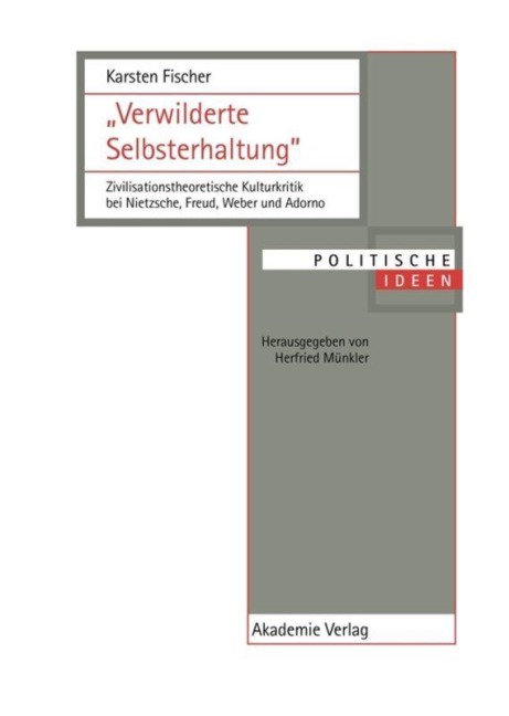 "Verwilderte Selbsterhaltung" - Karsten Fischer