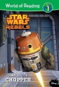 Star Wars Rebels: Always Bet on Chopper - Meredith Ausu, Kevin Hopps