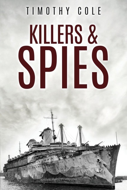 Killers and Spies - Timothy Cole