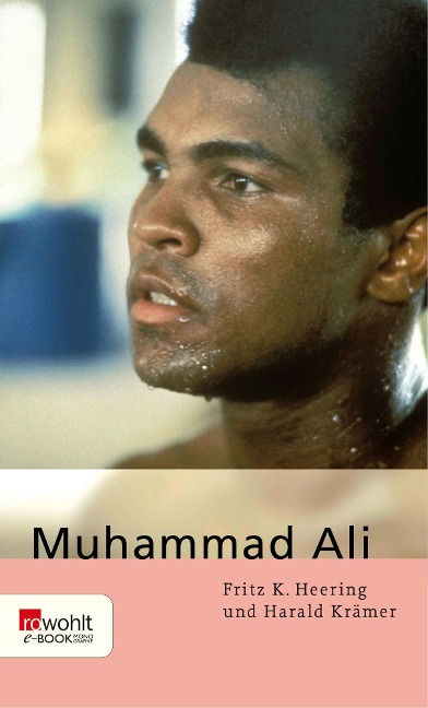 Muhammad Ali - Fritz K. Heering, Harald Krämer