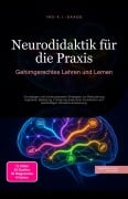 Cover-Bild zum Titel 'Neurodidaktik für die Praxis' von 'Ino A. I. Saage'