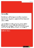 Cover-Bild zum Titel 'Resilience of European welfare regimes against the negative impacts of the financial crisis 2008' von 'Verena Mai'