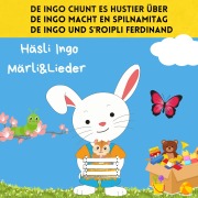 De Ingo chunt es Hustier über / De Ingo macht en Spilnamitag / De Ingo und s'Roipli Ferdinand - Nelly Gyimesi, Nelly Gyimesi, Elias Kohli