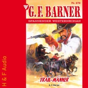 Cover-Bild zum Titel 'Trail-Männer' von 'G. F. Barner'