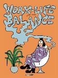 Cover-Bild zum Titel 'Work-Life-Balance' von 'Aisha Franz'