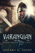 Cover-Bild zum Titel 'Varangian' von 'Stuart G. Yates'
