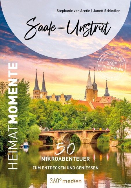 Saale-Unstrut - HeimatMomente - Stephanie von Aretin, Janett Schindler