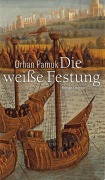 Cover-Bild zum Titel 'Die weisse Festung' von 'Orhan Pamuk'