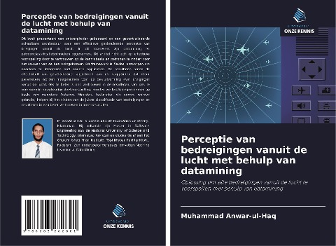 Perceptie van bedreigingen vanuit de lucht met behulp van datamining - Muhammad Anwar-Ul-Haq