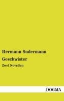 Geschwister - Hermann Sudermann