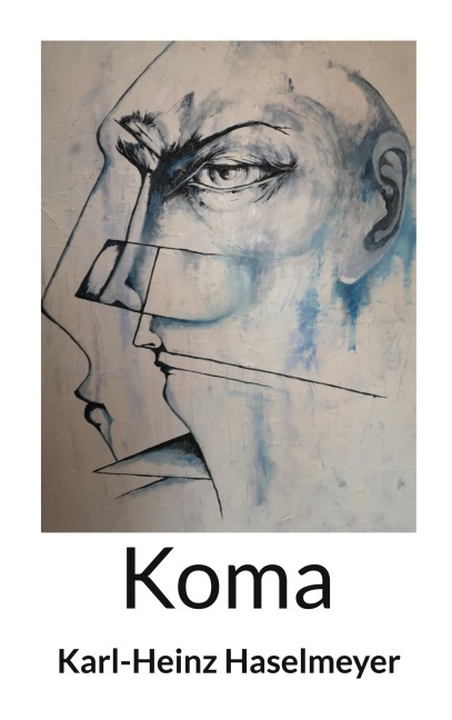 Koma - Karl-Heinz Haselmeyer