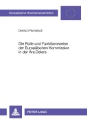 Cover-Bild zum Titel 'Die Rolle und Funktionsweise der Europäischen Kommission in der Ära Delors' von 'Dietrich Rometsch'