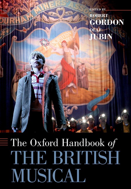 The Oxford Handbook of the British Musical - 