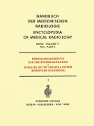 Cover-Bild zum Titel 'Röntgendiagnostik der Skeleterkrankungen Teil 3 / Diseases of the Skeletal System (Roentgen Diagnosis) Part 3' von 'Hugo Althoff, Eyvind Mosekilde, Franco Perassi, Rüdiger Seyss, F. Sommer'
