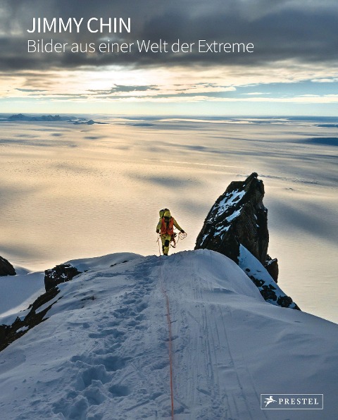 Jimmy Chin: Bilder aus einer Welt der Extreme - Jimmy Chin